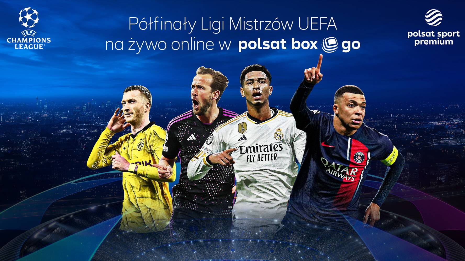 Liga Mistrzów UEFA: Oglądaj półfinały w Polsat Box Go